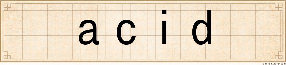 acid