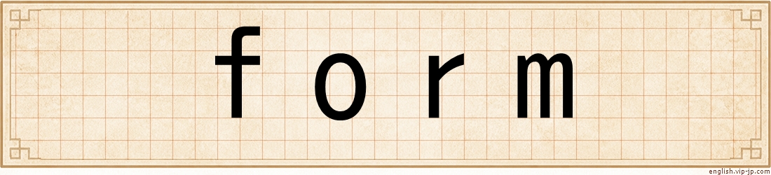 form