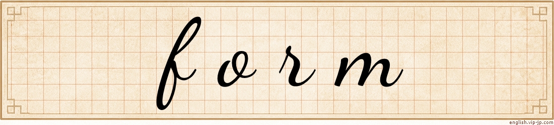 form