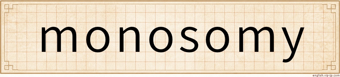 monosomy