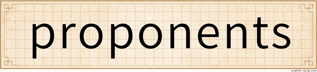 proponents