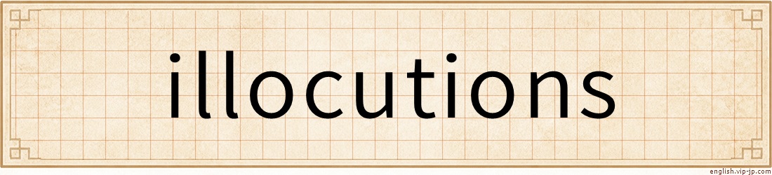 illocutions