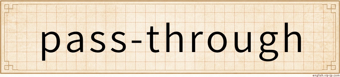 pass-through