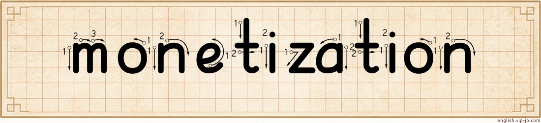monetization lettering