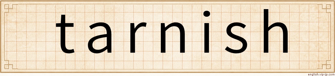 tarnish