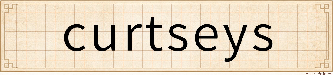 curtseys