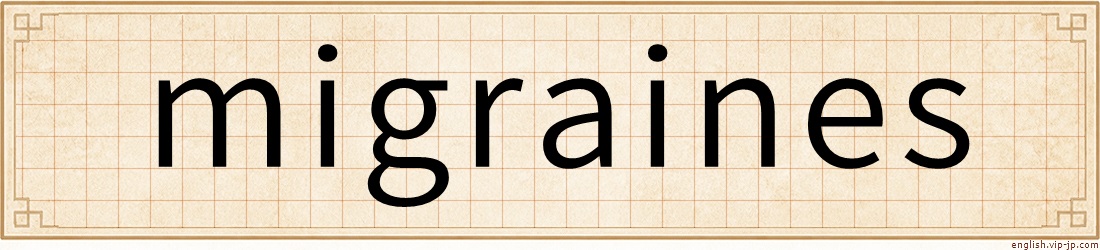 migraines