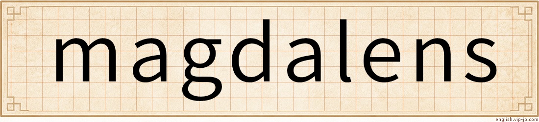 magdalens