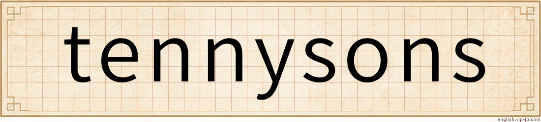 tennysons